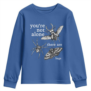 You Are Not Alone There Are Bugs Vintage Dark Academia Youth Sweatshirt Insect Entomology Humor Folk Indie Music Lover