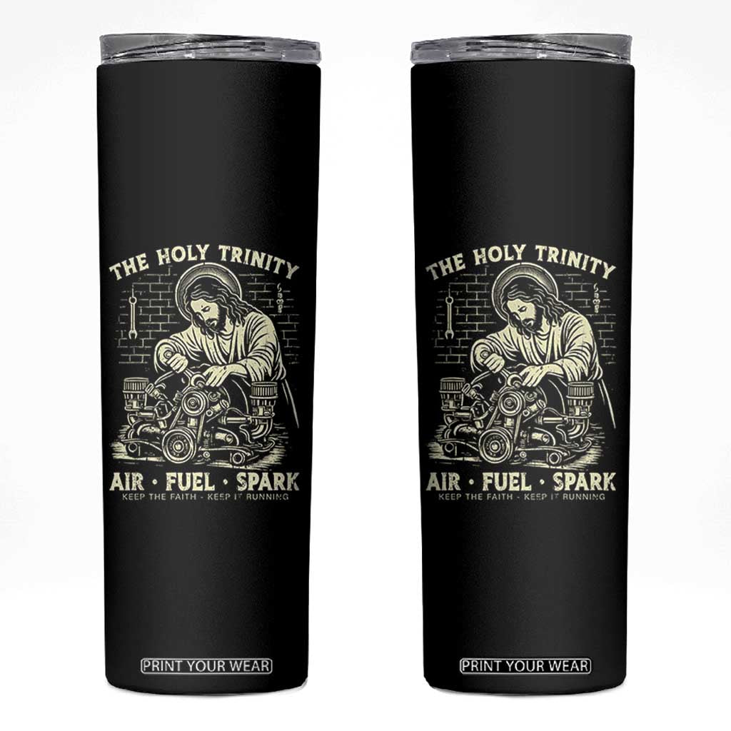 Funny Mechanic Jesus Holy Trinity Air Fuel Spark Vintage Skinny Tumbler Christian Car Lover Humor Gift for Gearheads TS02 Black Print Your Wear