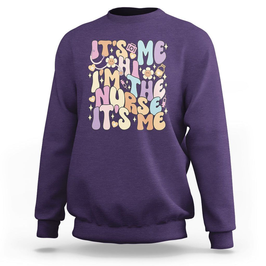 Funny Nurse Sweatshirt It's Me Hi I'm The Nurse It's Me Nursing Retro Groovy TS02 Purple Printyourwear