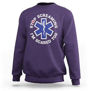 Funny Nurse Sweatshirt Stop Screaming I'm Scared Too Nursing Life Red Cross TS02 Purple Printyourwear