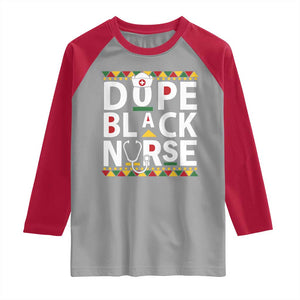 Dope Black Nurse Raglan Shirt Proud Afro Melanin RN TS02 Sport Gray Red Print Your Wear