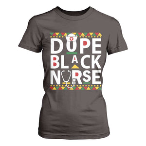 Dope Black Nurse T Shirt For Women Proud Afro Melanin RN TS02 Dark Chocolate Print Your Wear