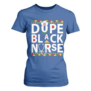 Dope Black Nurse T Shirt For Women Proud Afro Melanin RN TS02 Royal Blue Print Your Wear