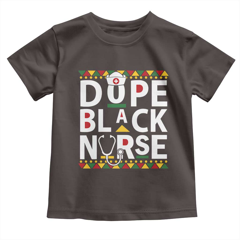 Dope Black Nurse Toddler T Shirt Proud Afro Melanin RN TS02 Dark Chocolate Print Your Wear