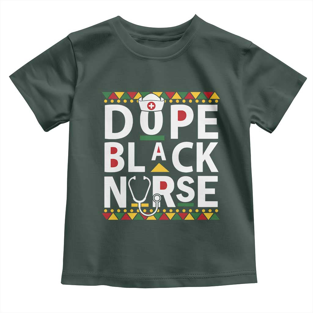 Dope Black Nurse Toddler T Shirt Proud Afro Melanin RN TS02 Dark Forest Green Print Your Wear