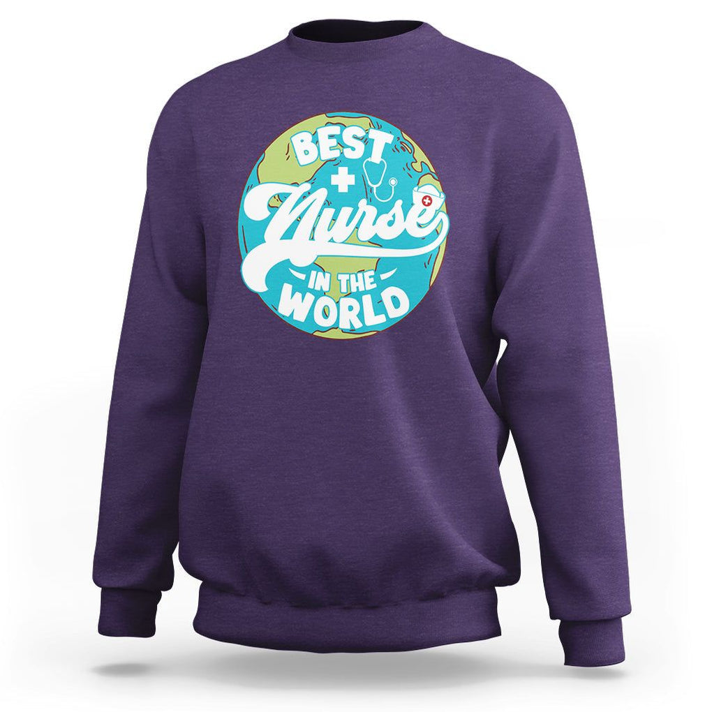 Nurse Appreciation Sweatshirt Best Nurse In The World Nursing Scrub Life TS02 Purple Printyourwear