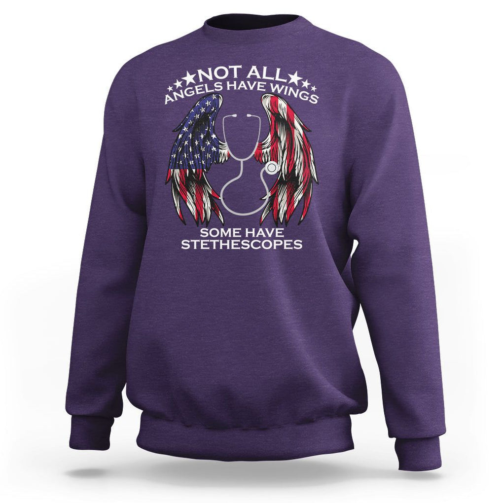 Nurse Appreciation Sweatshirt Not All Angels Have Wings Some Have Stethoscopes American Flag Angel Wings TS02 Purple Printyourwear