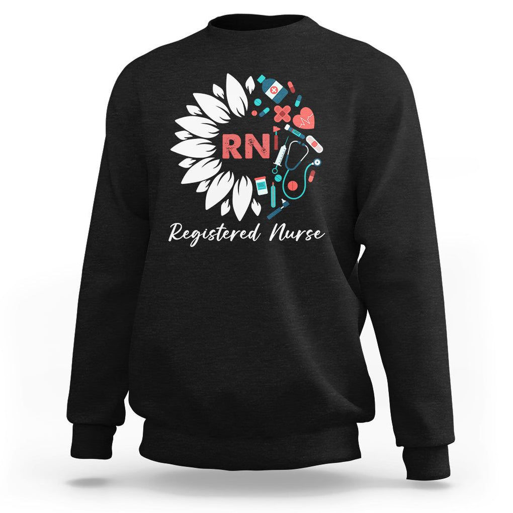Registered Nurse Sweatshirt RN Pride Scrub Life Empowering Caregivers Sunflower TS02 Black Printyourwear