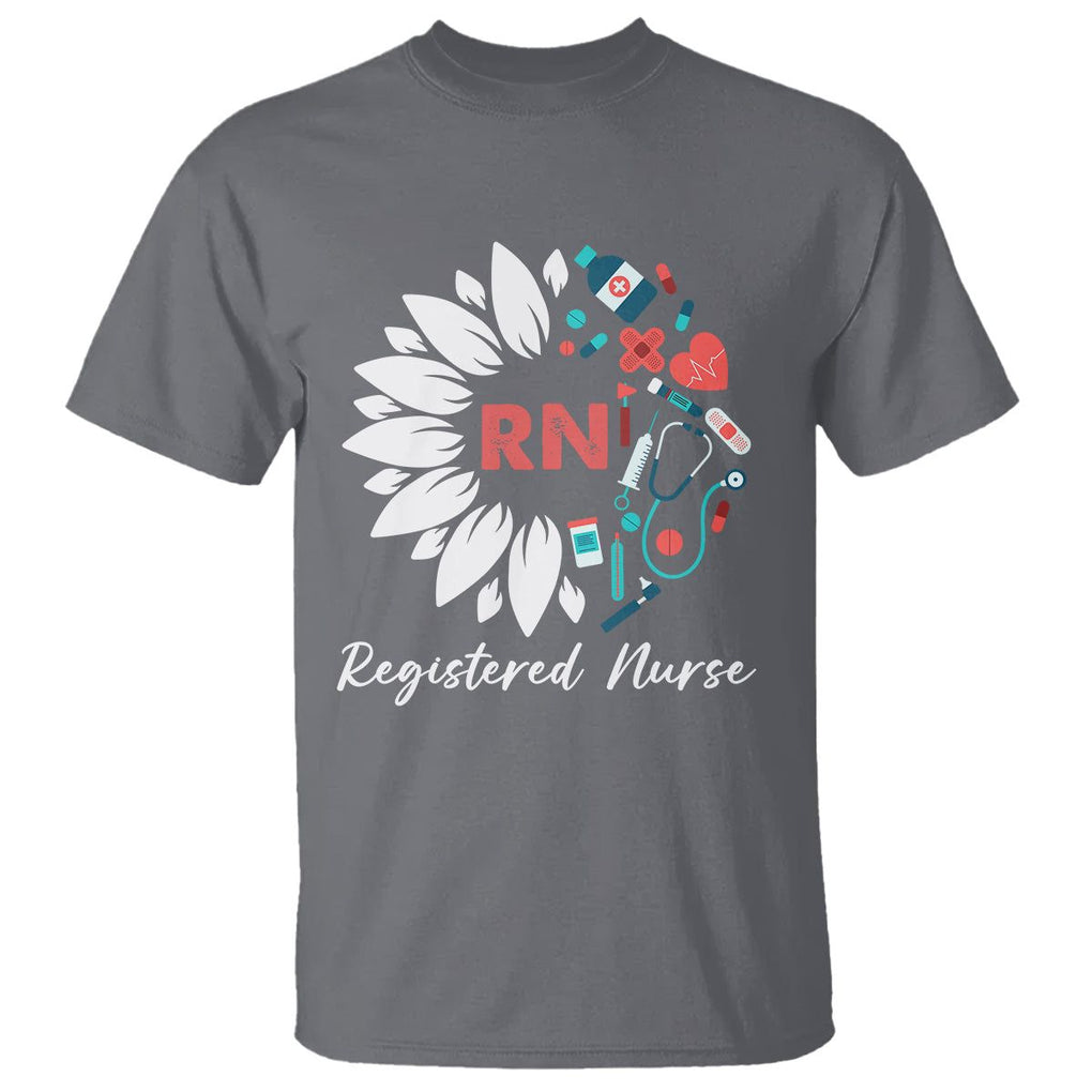 Registered Nurse T Shirt RN Pride Scrub Life Empowering Caregivers Sunflower TS02 Charcoal Printyourwear