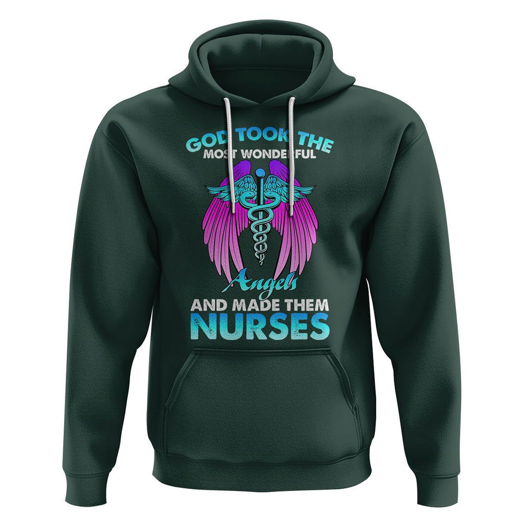 Proud Nurse Hoodie God Took The Most Wonderful Angels And Made Them Nurses Empowering Caregivers TS02 Dark Forest Green Printyourwear