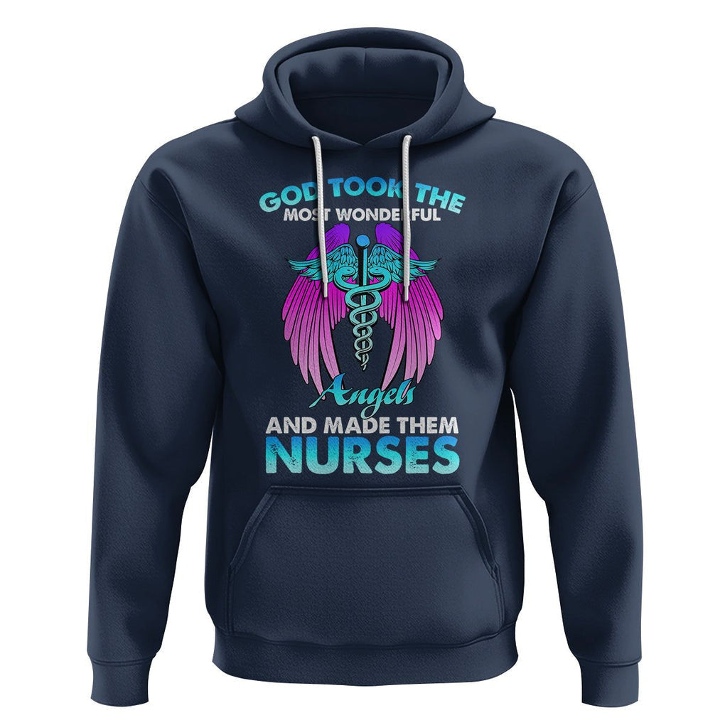Proud Nurse Hoodie God Took The Most Wonderful Angels And Made Them Nurses Empowering Caregivers TS02 Navy Printyourwear