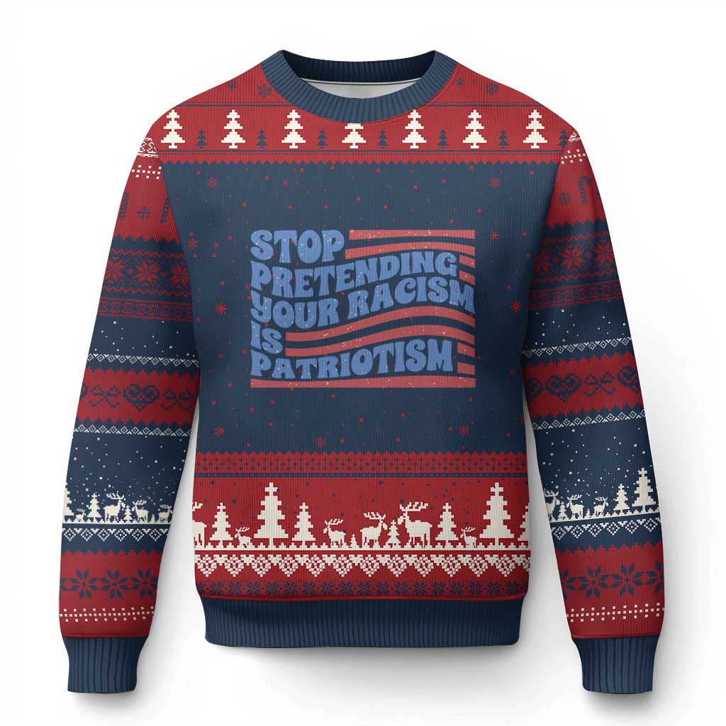 Stop Pretending Your Racism Is Patriotism Ugly Christmas Sweater Red White and Blue TS02 Navy Red Print Your Wear