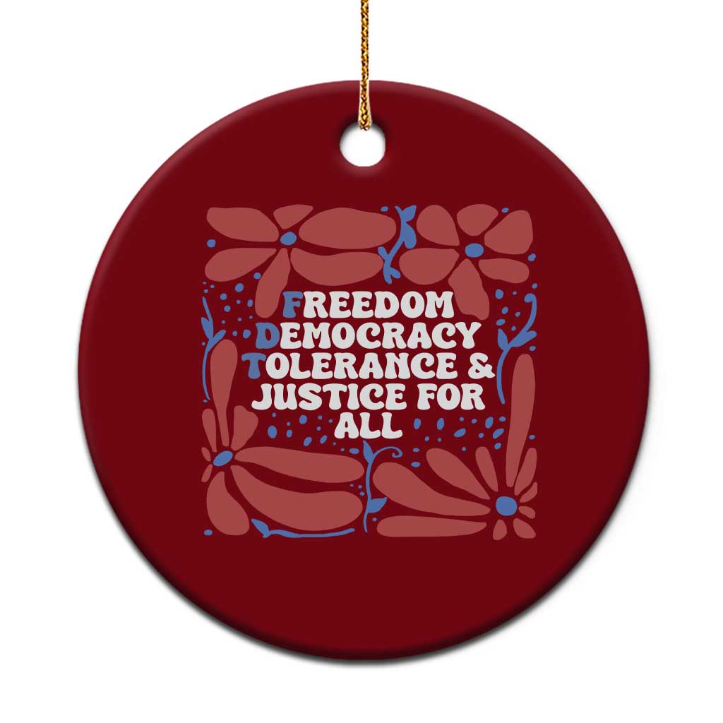 Subtle FDT Ceramic Ornament Freedom Democracy Tolerence and Justice For All TS02 1pc Red Print Your Wear