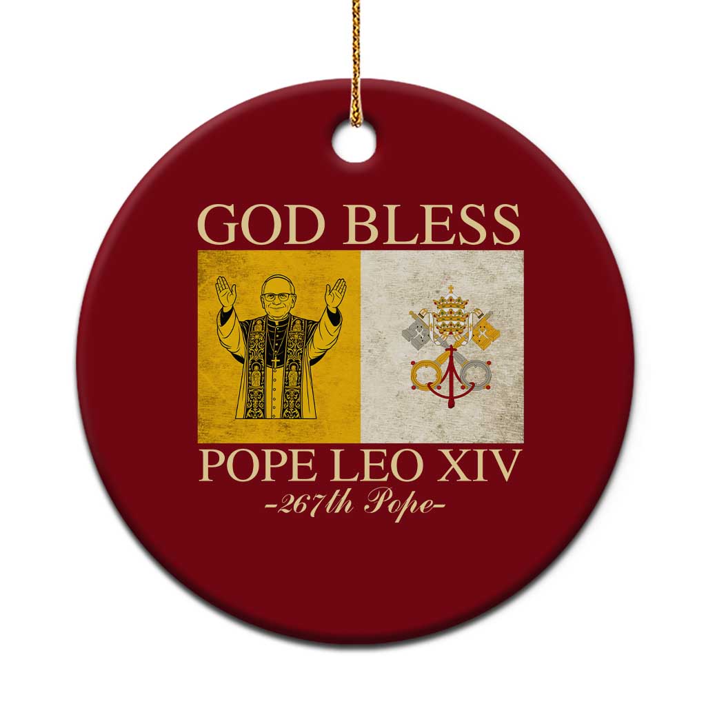 God Bless Pope Leo XIV Ceramic Ornament 267th Pope Vatican Flag TS02 1pc Red Print Your Wear