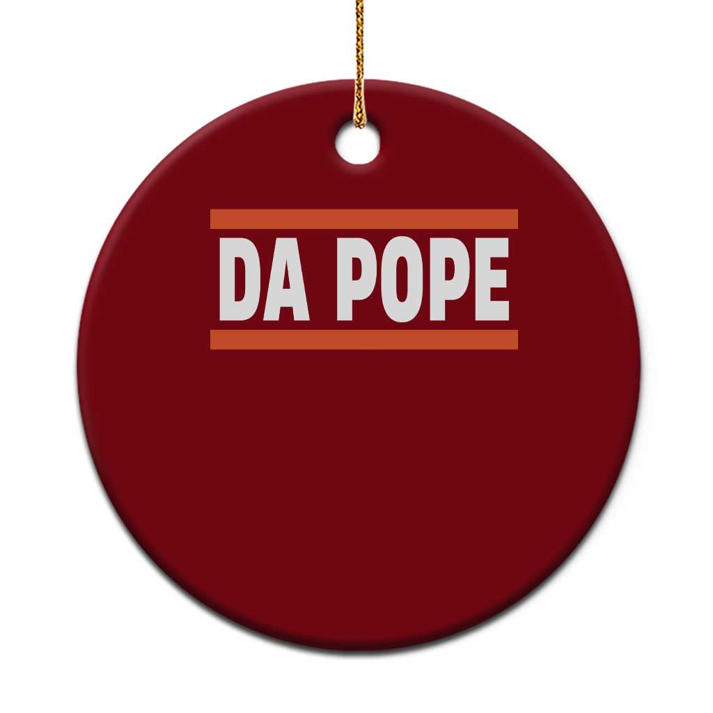 Da Pope Leo XIV Ceramic Ornament Cardinal Robert Francis Prevost 267th Pope TS02 1pc Red Print Your Wear