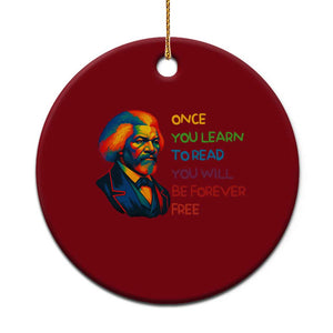 Frederick Douglass Inspirational Ceramic Ornament Learn to Read Be Forever Free Black Leader TS02 1pc Red Print Your Wear