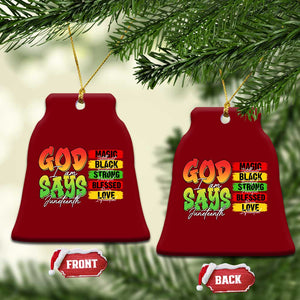God Says I Am Ceramic Ornament Juneteenth Faith Black Excellence Affirmation Pan-African Colors TS02 Print Your Wear