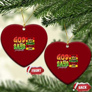 God Says I Am Ceramic Ornament Juneteenth Faith Black Excellence Affirmation Pan-African Colors TS02 Print Your Wear