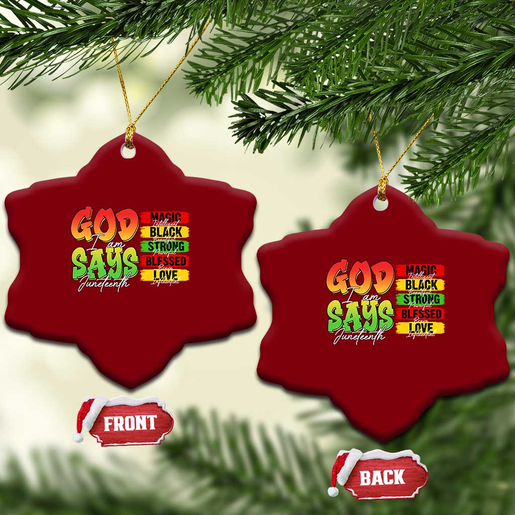 God Says I Am Ceramic Ornament Juneteenth Faith Black Excellence Affirmation Pan-African Colors TS02 Print Your Wear