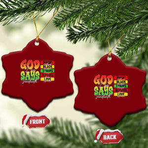 God Says I Am Ceramic Ornament Juneteenth Faith Black Excellence Affirmation Pan-African Colors TS02 Print Your Wear