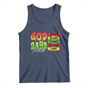 God Says I Am Tank Top Juneteenth Faith Black Excellence Affirmation Pan-African Colors TS02 Navy Print Your Wear