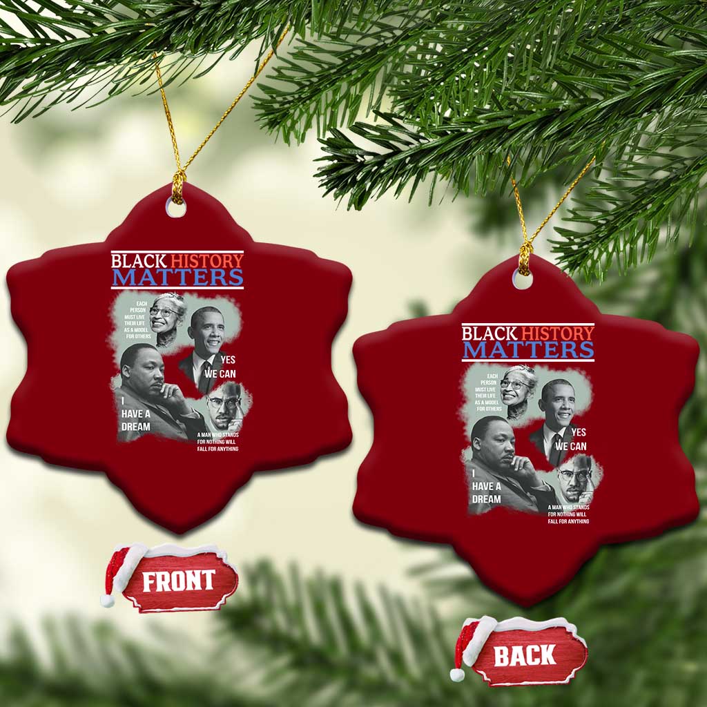 Black History Matters Ceramic Ornament MLK Malcolm X Obama Rosa Parks Inspirational Tribute TS02 Print Your Wear