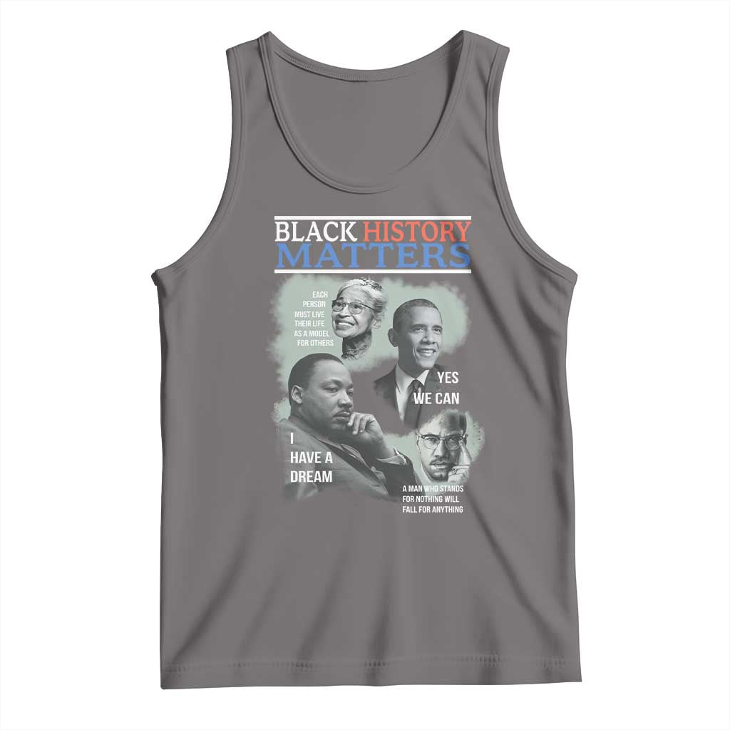 Black History Matters Tank Top MLK Malcolm X Obama Rosa Parks Inspirational Tribute TS02 Deep Heather Print Your Wear