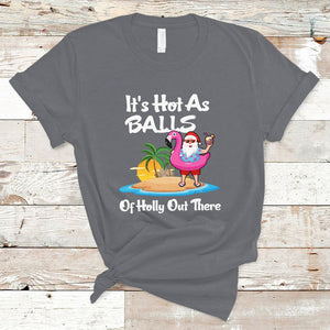 Funny Christmas In July It's Hot As Balls Santa Summer Party T Shirt TS02 Charcoal Printyourwear