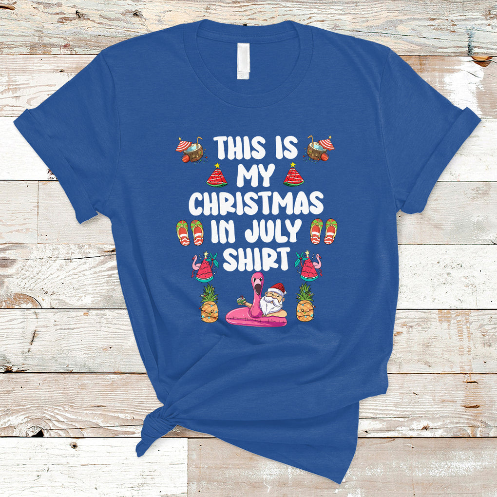 This Is My Christmas In July T Shirt Xmas Santa Summer Beach TS02 Royal Blue Printyourwear