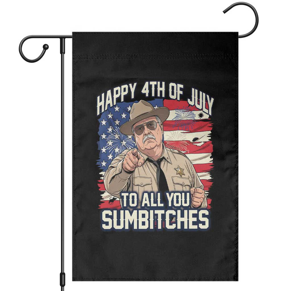 Happy 4th of July To All You Sumbitches Funny Sheriff Garden Flag Retro Movie Quote Inspo Country Humor TS02 Black Print Your Wear