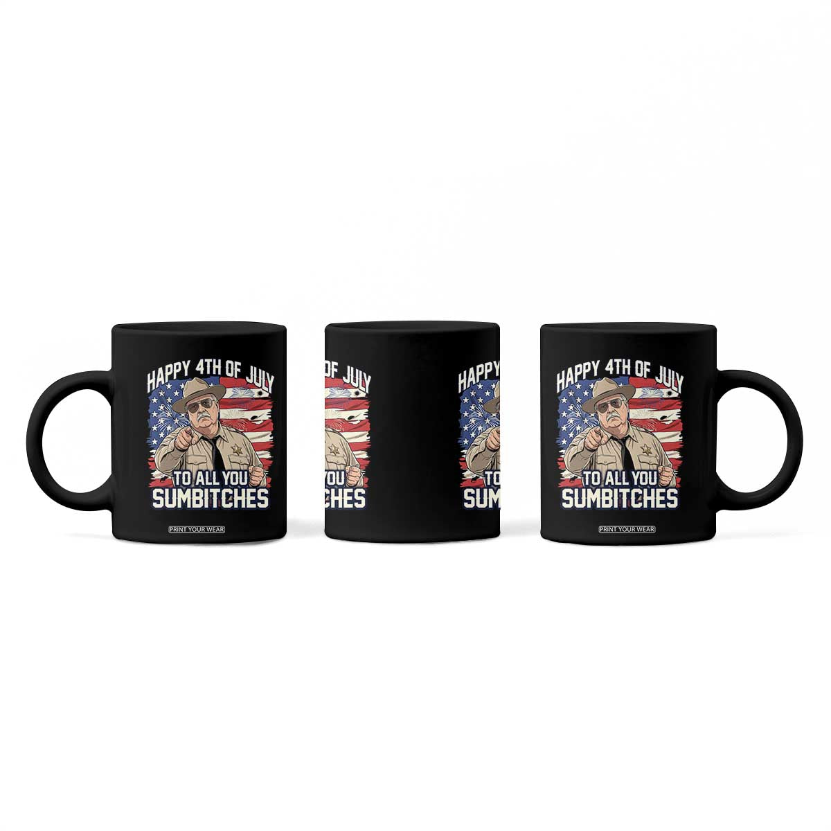 Happy 4th of July To All You Sumbitches Funny Sheriff Coffee Mug Retro Movie Quote Inspo Country Humor