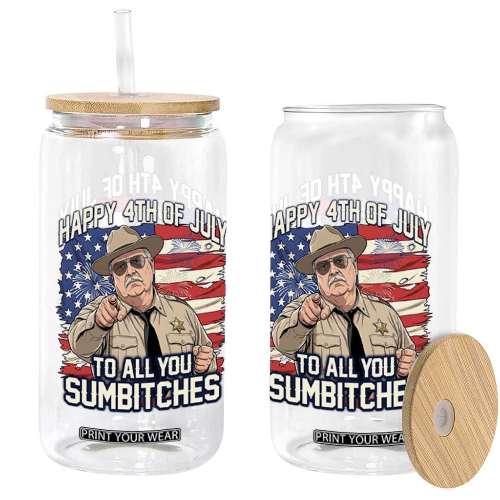 Happy 4th of July To All You Sumbitches Funny Sheriff Glass Can Retro Movie Quote Inspo Country Humor