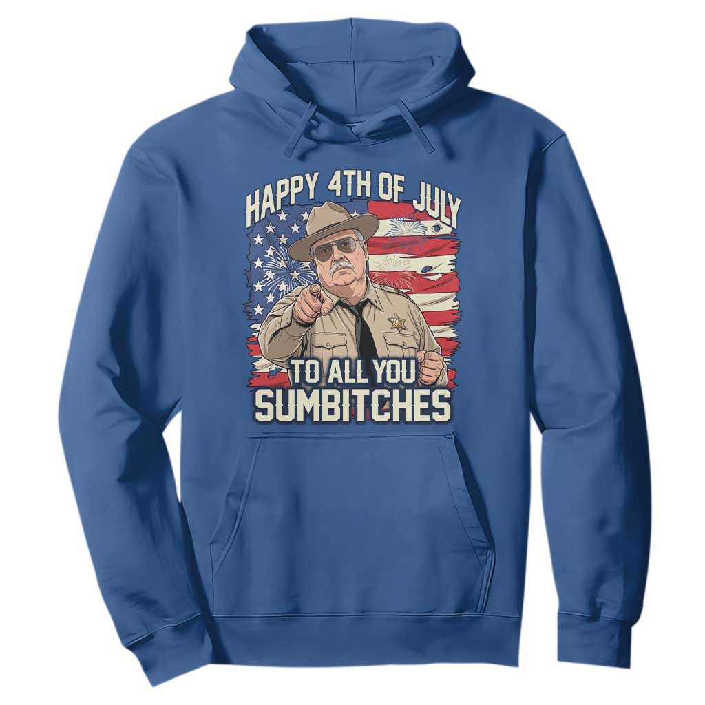Happy 4th of July To All You Sumbitches Funny Sheriff Hoodie Retro Movie Quote Inspo Country Humor