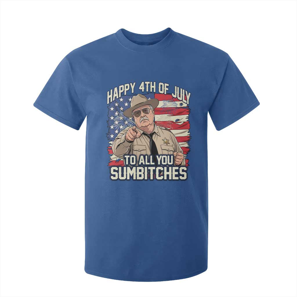 Happy 4th of July To All You Sumbitches Funny Sheriff T Shirt For Kid Retro Movie Quote Inspo Country Humor