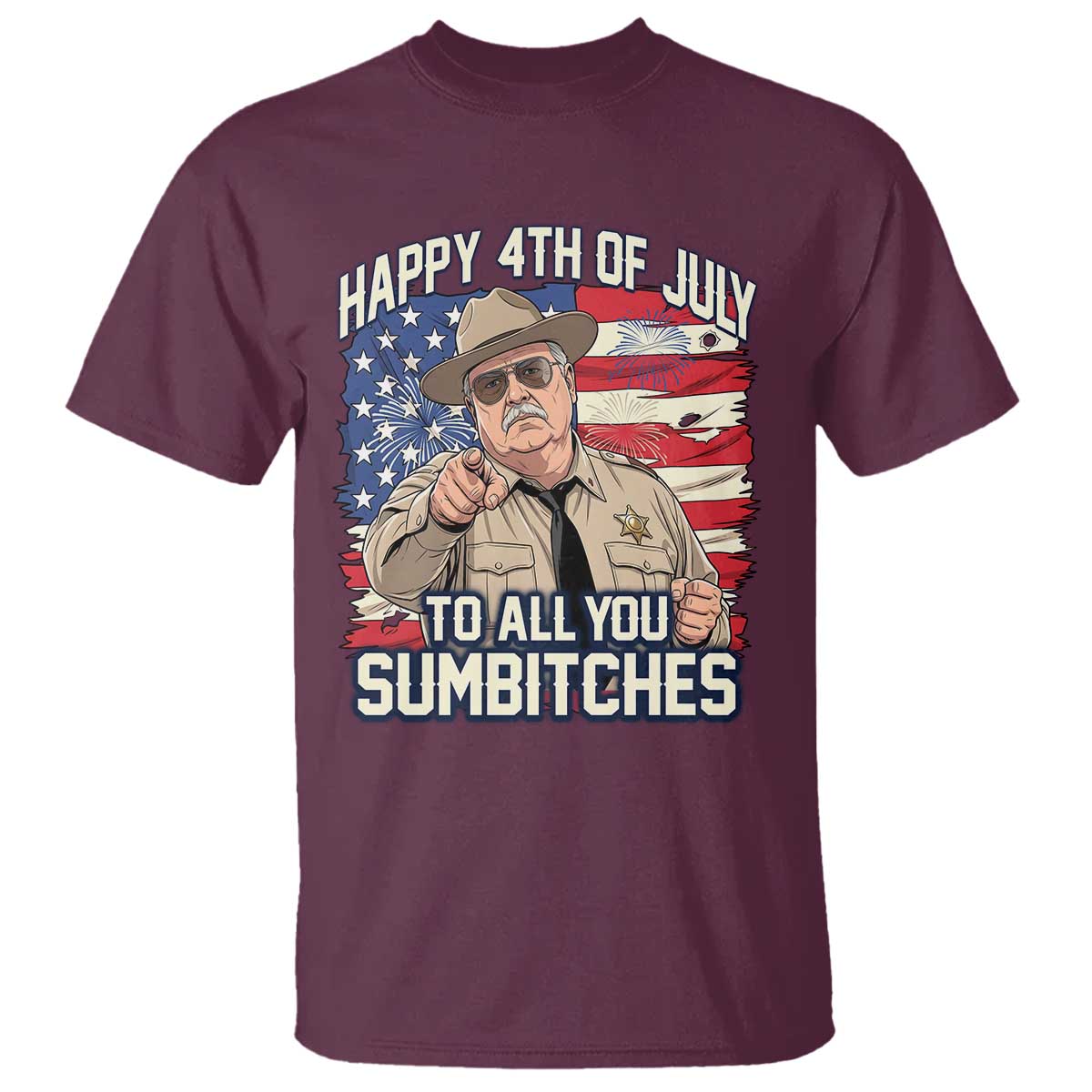 Happy 4th of July To All You Sumbitches Funny Sheriff T Shirt Retro Movie Quote Inspo Country Humor
