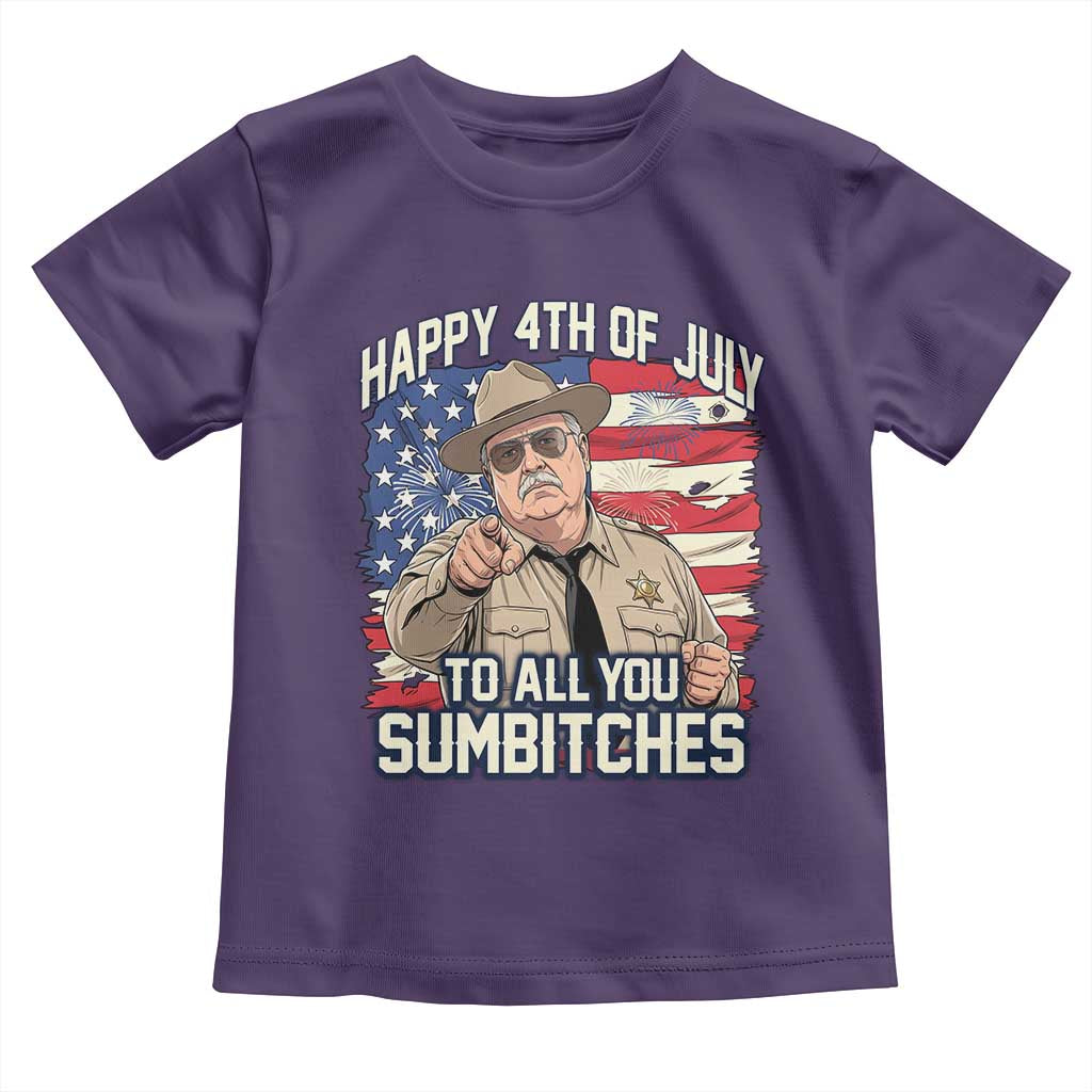 Happy 4th of July To All You Sumbitches Funny Sheriff Toddler T Shirt Retro Movie Quote Inspo Country Humor
