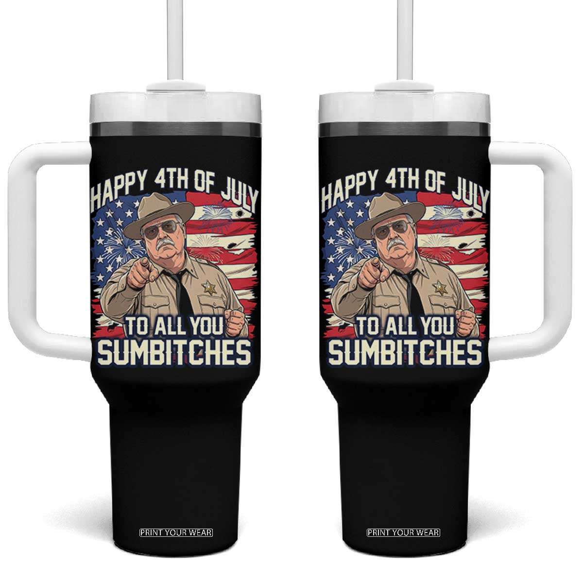 Happy 4th of July To All You Sumbitches Funny Sheriff Tumbler With Handle Retro Movie Quote Inspo Country Humor