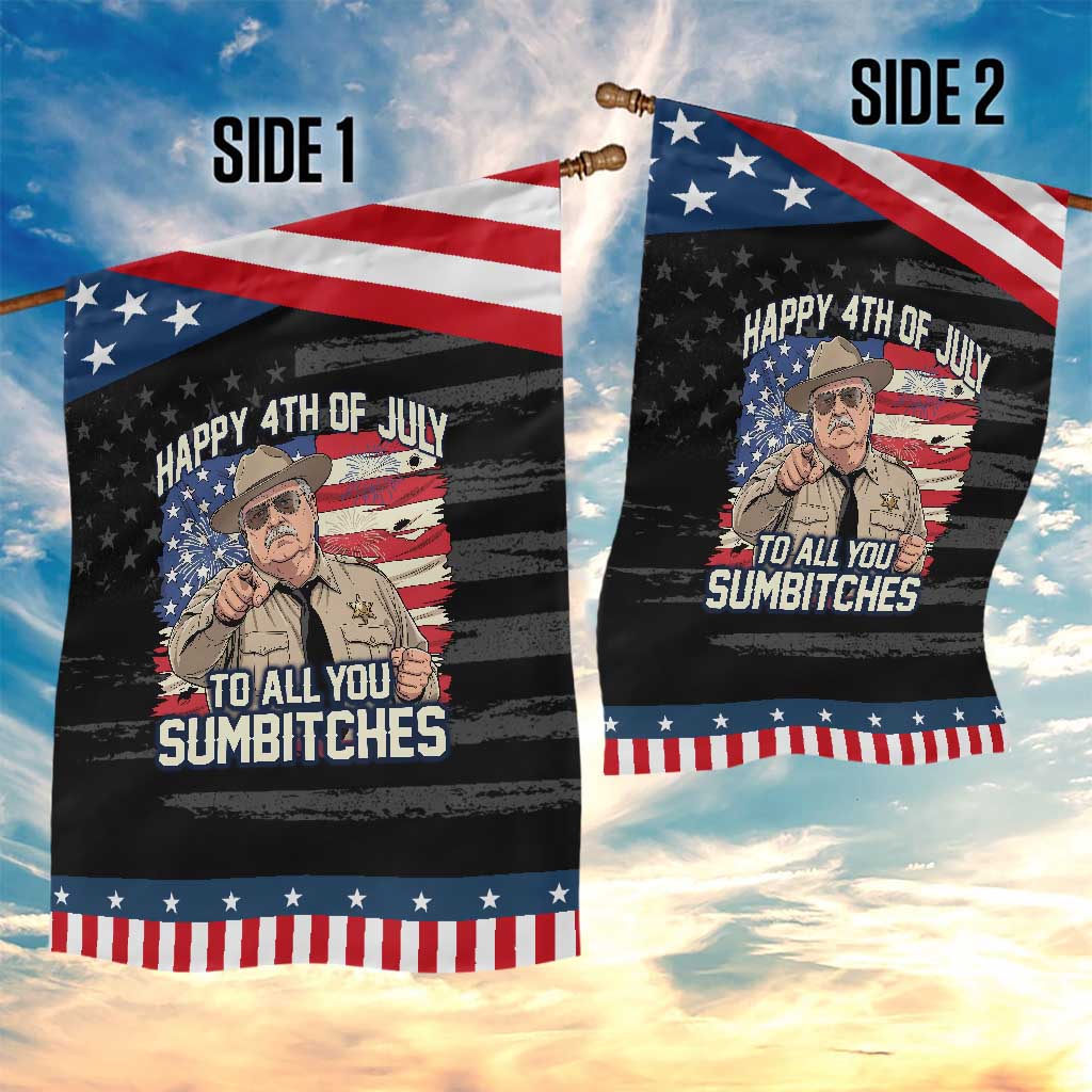 Happy 4th of July To All You Sumbitches Funny Sheriff Patriotic Garden Flag Retro Movie Quote Inspo Country Humor