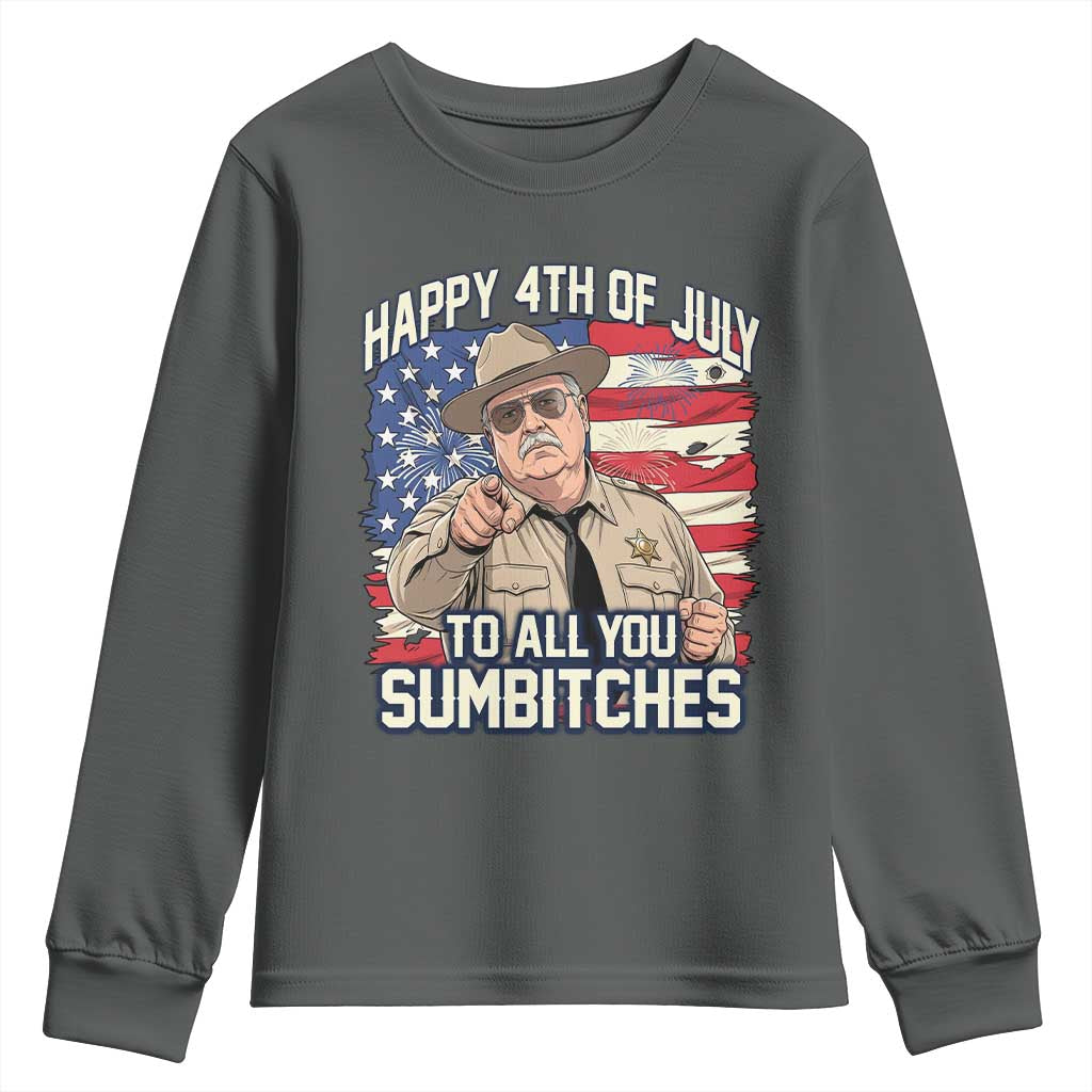 Happy 4th of July To All You Sumbitches Funny Sheriff Youth Sweatshirt Retro Movie Quote Inspo Country Humor