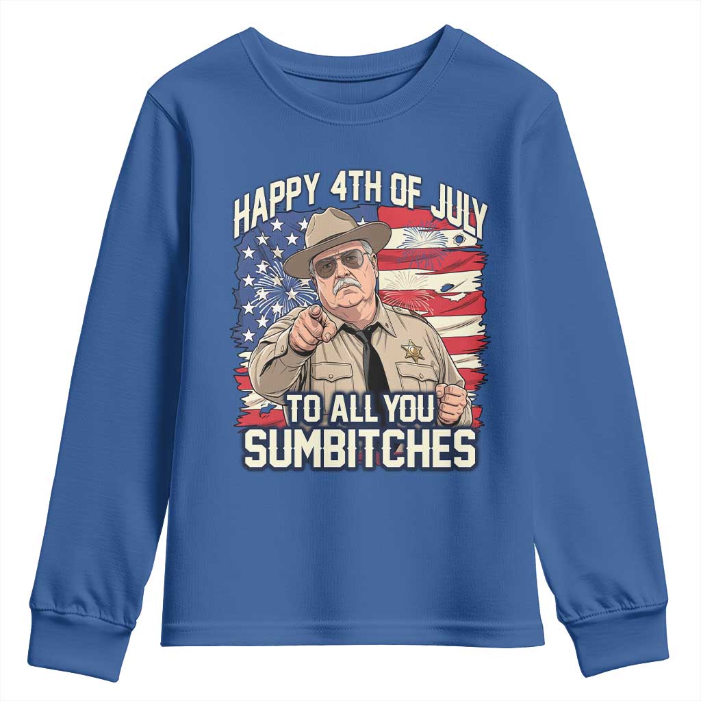 Happy 4th of July To All You Sumbitches Funny Sheriff Youth Sweatshirt Retro Movie Quote Inspo Country Humor
