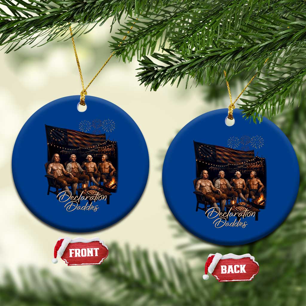 Declaration Daddies Campfire Gathering Graphic Ceramic Ornament Shirtless Founding Fathers Patriotic Summer 4th of July Celebration