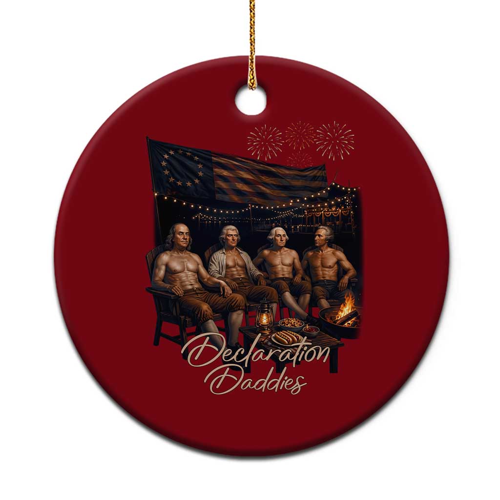 Declaration Daddies Campfire Gathering Graphic Ceramic Ornament Shirtless Founding Fathers Patriotic Summer 4th of July Celebration TS02 1pc Red Print Your Wear