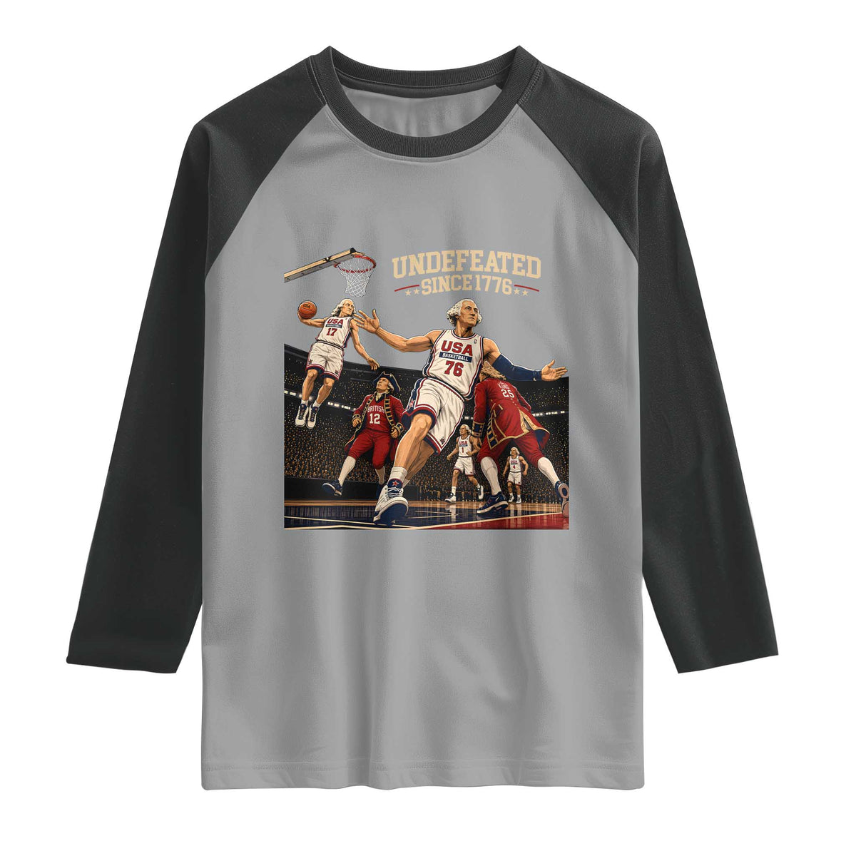 Undefeated Since 1776 George Washington Basketball Raglan Shirt Funny USA Dream Team Founding Fathers Slam Dunk Patriotic Sports