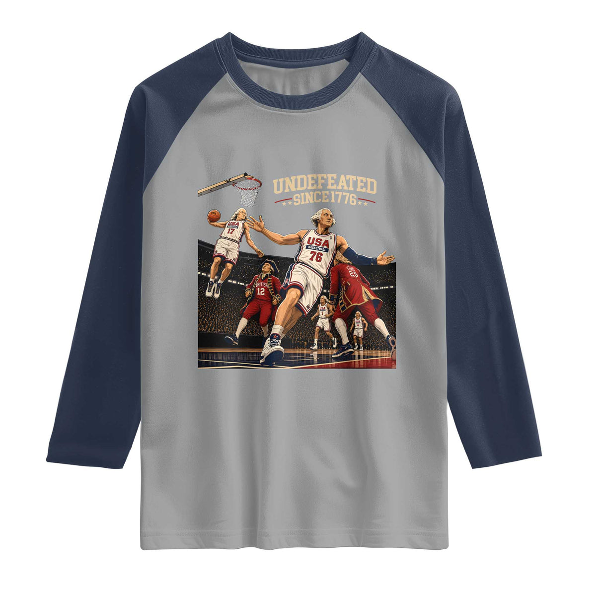 Undefeated Since 1776 George Washington Basketball Raglan Shirt Funny USA Dream Team Founding Fathers Slam Dunk Patriotic Sports