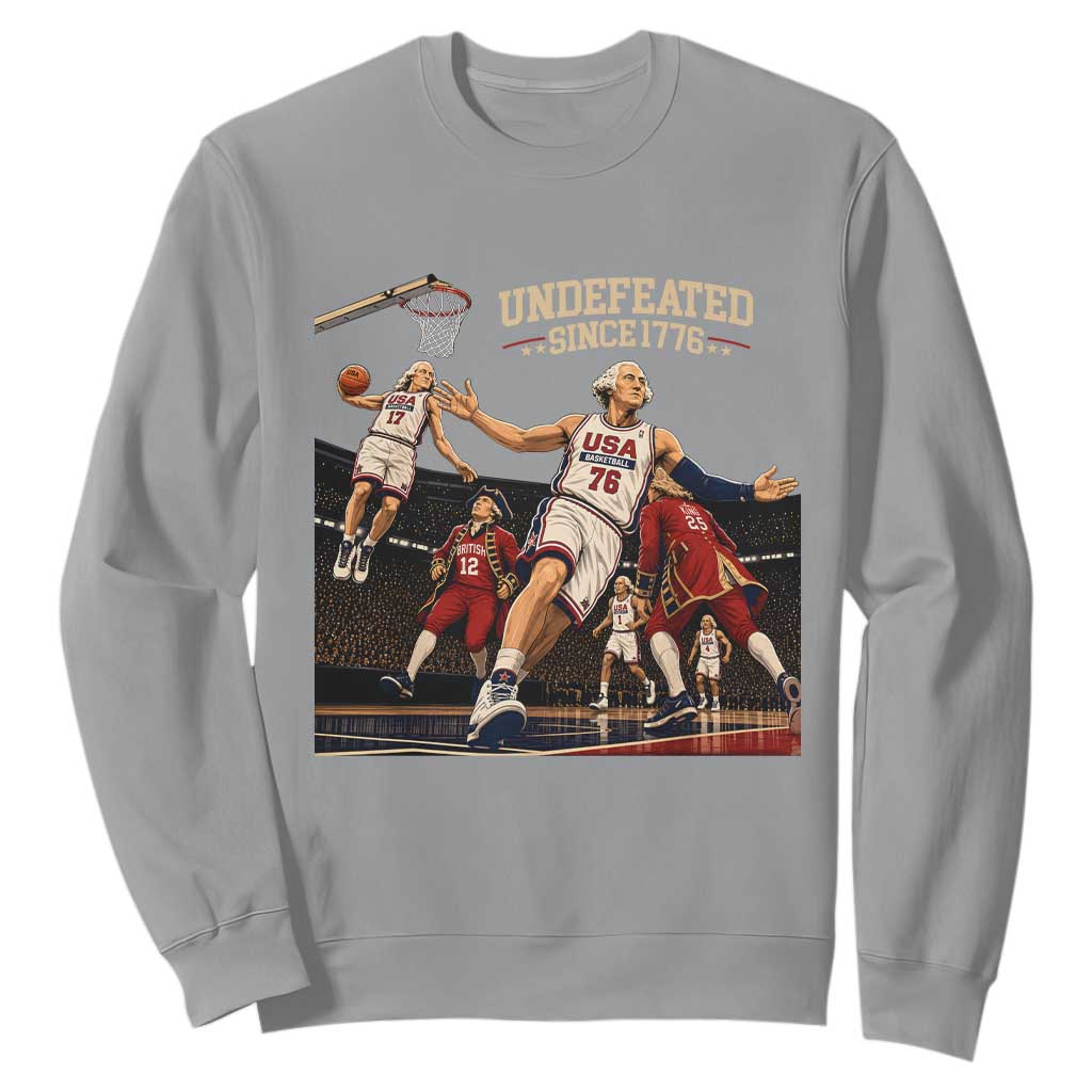 Undefeated Since 1776 George Washington Basketball Sweatshirt Funny USA Dream Team Founding Fathers Slam Dunk Patriotic Sports