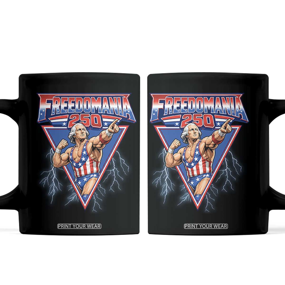 Freedomania 250 George Washington Wrestler Graphic Coffee Mug Funny Muscular President Lightning 1776 to 2026 Semiquincentennial