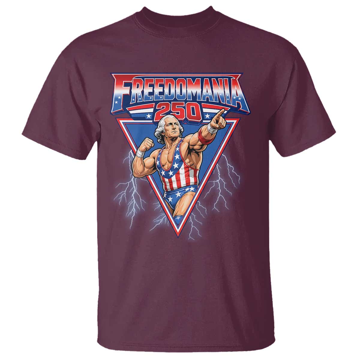 Freedomania 250 George Washington Wrestler Graphic T Shirt Funny Muscular President Lightning 1776 to 2026 Semiquincentennial
