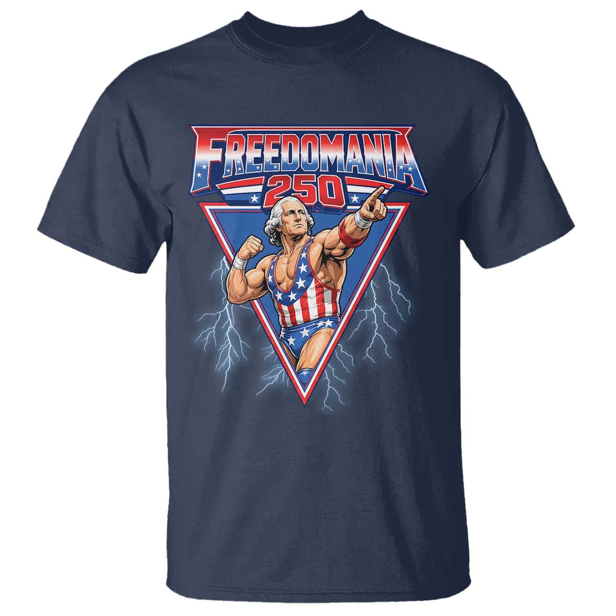 Freedomania 250 George Washington Wrestler Graphic T Shirt Funny Muscular President Lightning 1776 to 2026 Semiquincentennial