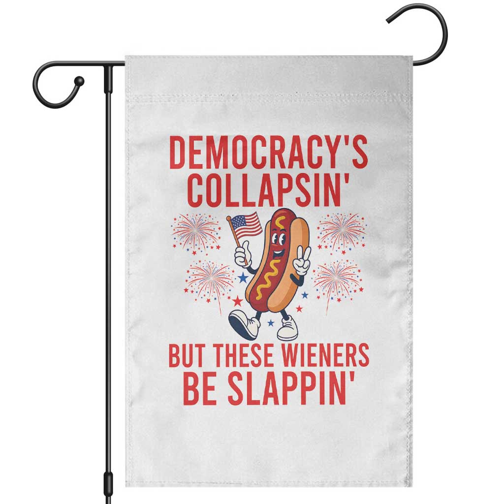 Funny Patriotic Hotdog Cartoon 4th of July Fireworks Garden Flag Democracys Collapsin But These Wieners Be Slappin