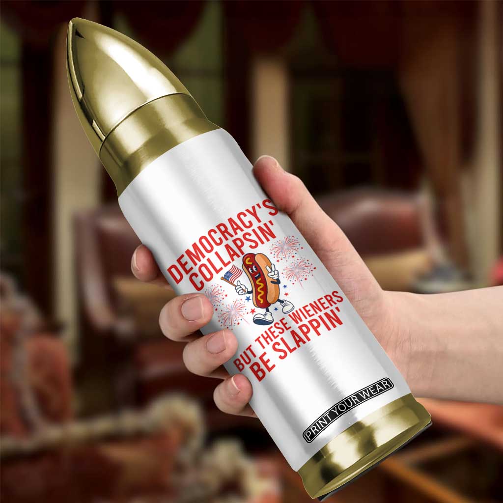 Funny Patriotic Hotdog Cartoon 4th of July Fireworks Bullet Tumbler Democracys Collapsin But These Wieners Be Slappin